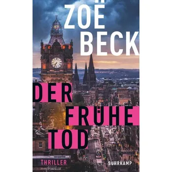 Der frühe Tod - Beck, Zoë