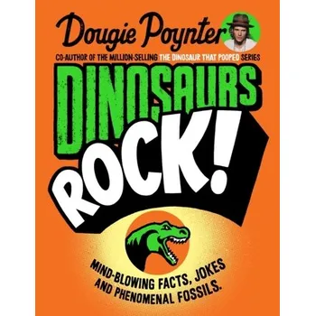 Příroda Dinosaurs Rock! - Poynter, Dougie