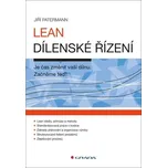 Lean dílenské řízení: Je čas změnit…