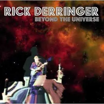 Zahraniční hudba CD Rick Derringer: Beyond The Universe 2022