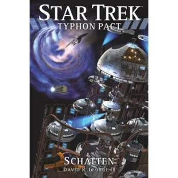 Star Trek Typhon Pact 6: Schatten – David R. George Iii (DE)