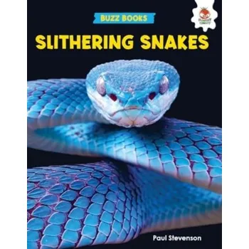 Příroda Slithering Snakes - Stevenson, Paul; Li, Xueliang