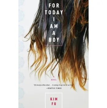 Populárně naučná literatura pro dospělé For Today I Am A Boy - Kim