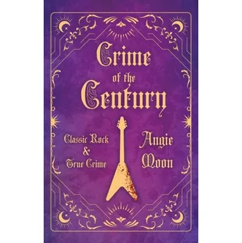Crime of the Century - Moon, Angie
