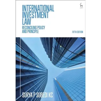 International Investment Law - Subedi, Professor Surya P. [EN] (2024, Brožovaná, Bloomsbury Publishing PLC)