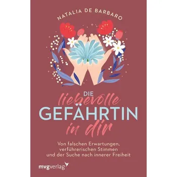 Osobní rozvoj Die liebevolle Gefährtin in dir - Natalia de Barbaro