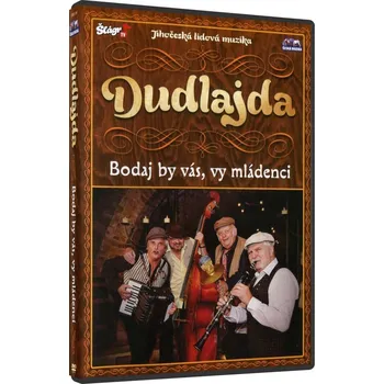 Česká hudba Dudlajda - Bodaj by Vás, vy mládenci (DVD)