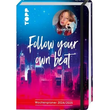 Follow your own beat. Wochenplaner 2024/2025 - ., Soso