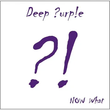 Now What?! - Deep Purple