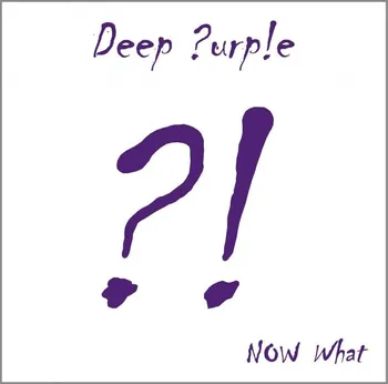 Zahraniční hudba Now What?! - Deep Purple