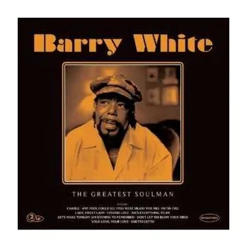 Zahraniční hudba 2LP Barry White: The Greatest Soulman 2024