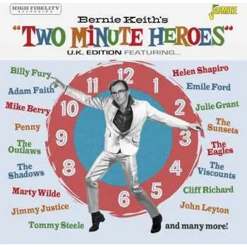 Zahraniční hudba CD Various: Bernie Keith's "Two Minute Heroes" U.K. Edition 2023