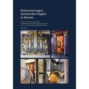 Umění Restaurierungen historischer Orgeln in Hessen - Hessen Thüringen, Sparkassen - Kulturstiftung