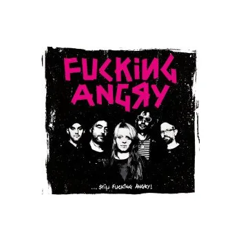 Zahraniční hudba Still Fucking Angry / Vinyl - Fucking Angry [LP]