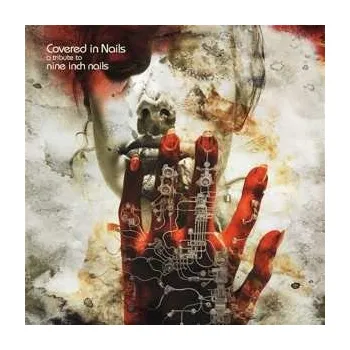 Hudba LP Various: Covered In Nails (A Tribute To Nine Inch Nails) CLR | LTD 2024 Coloured Red Marble Vinyl