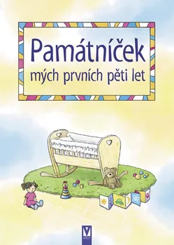 Památníček mých prvních pěti let - Renáta Ficková (2024, pevná)