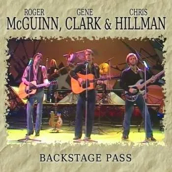 Zahraniční hudba CD McGuinn, Clark & Hillman: Backstage Pass 2017