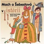 Mach a Šebestová v historii - Miloš…