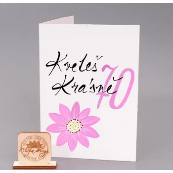 Přání - 70 - kveteš krásně