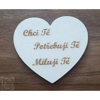 Dřevěné srdíčko chci Tě