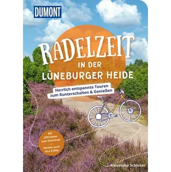 Cestování DuMont Radelzeit in der Lüneburger Heide - Schlüter, Alexandra