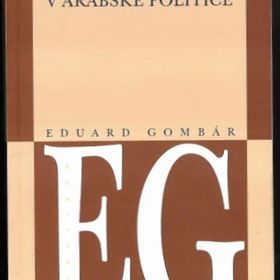 Obrázek k inzerátu: Kmeny a klany v arabské politice - Eduard Gombár