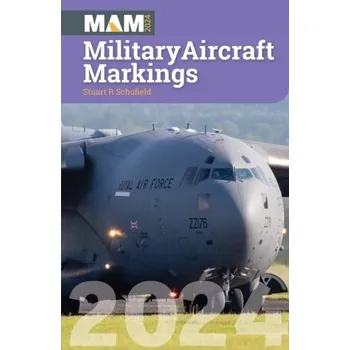 Military Aircraft Markings 2024 - Schofield, Stuart
