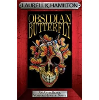 Obsidian Butterfly - Laurell K. Hamilton