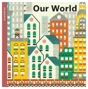 První čtění Spring Street All About Us: Our World - Books by Boxer