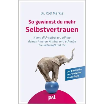 Osobní rozvoj So gewinnst du mehr Selbstvertrauen - Merkle Rolf