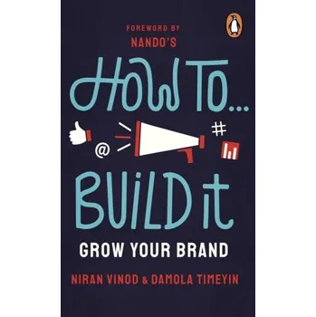 Kniha How To Build It - Vinod, Niran; Timeyin, Damola