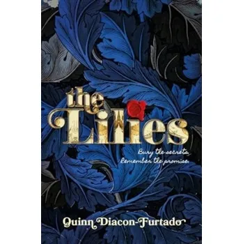 The Lilies - Diacon-Furtado, Quinn