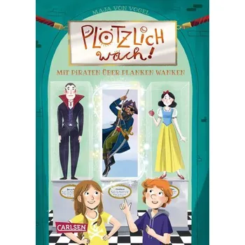 Plötzlich wach! 3: Mit Piraten über Planken wanken - Maja von Vogel