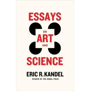 Kniha Essays on Art and Science - Kandel, Eric