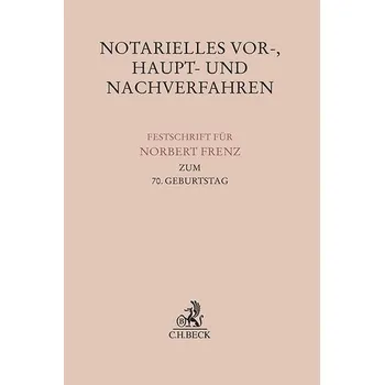 Notarielles Vor-, Haupt- und Nachverfahren - Bremkamp, Till