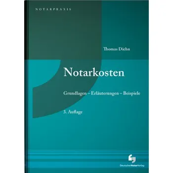 Notarkosten - Diehn, Thomas [DE] (2023, Brožovaná, Deutscher Notarverlag)
