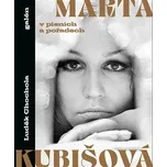 Marta Kubišová v písních a pořadech - Chochola Luděk