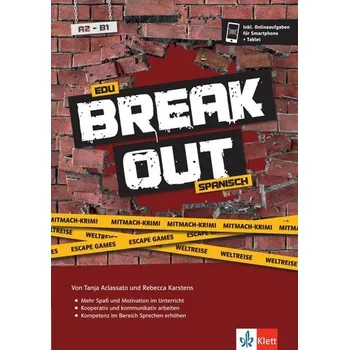 Německý jazyk Edu Breakout Spanisch A2-B1 - Escape Games, Mitmach-Krimis, Weltreise - Aclassato, Tanja