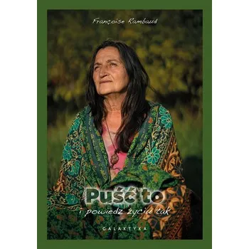 Puść to i powiedz życiu tak - Rambaud Francoise