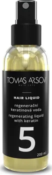 Vlasová regenerace Tomas Arsov Hair Liquid regenerační keratinová voda 200 ml