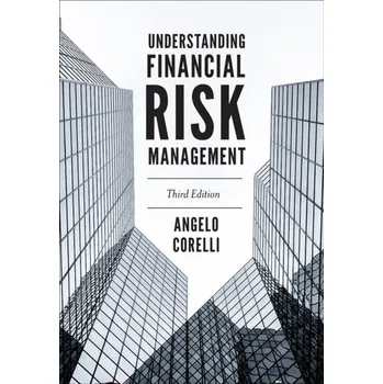 Understanding Financial Risk Management - Corelli, Angelo [EN] (2024, Brožovaná, Emerald Publishing Limited)