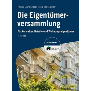 Die Eigentümerversammlung - Sterns-Kolbeck, Melanie [DE] (2024, Brožovaná, Haufe Lexware GmbH)