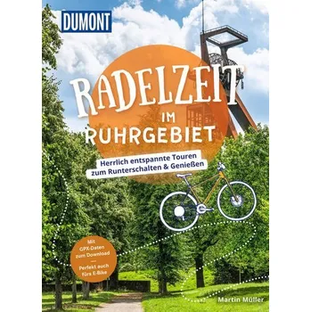 Cestování DuMont Radelzeit im Ruhrgebiet - Müller, Martin