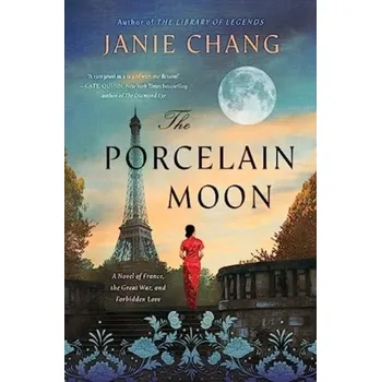 The Porcelain Moon - Janie Chang [EN] (2024, Brožovaná, HarperCollins Publishers Inc)