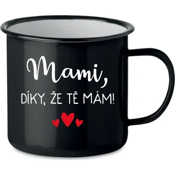 Sklenice MAMI, DÍKY, ŽE TĚ MÁM! - černý plecháček 350 ml