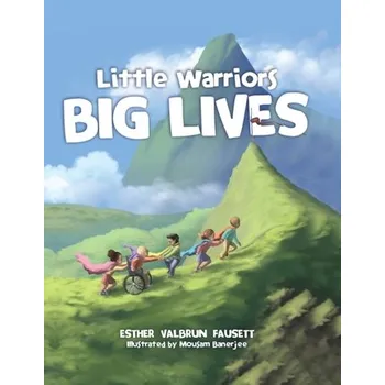 Little Warriors, Big Lives - Fausett, Esther; Banerjee, Mousam