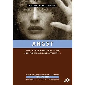 Angst - Pfeifer, Samuel