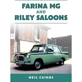 Cizojazyčná kniha Farina MG and Riley Saloons - Cairns, Neil