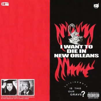 Zahraniční hudba I Want to Die in New Orleans - Suicideboys [CD]