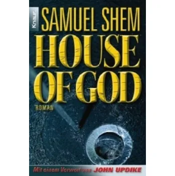House of God: Roman. Vorw. v. John Updike – Samuel Shem,Heidrun Adler (DE)